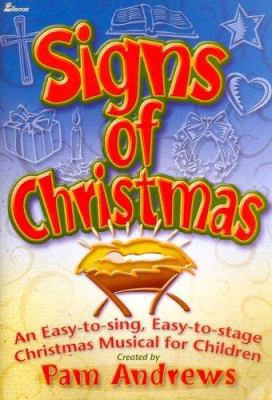 Signs of Christmas: An Easy-To-Sing, Easy-To-St... 083417166X Book Cover