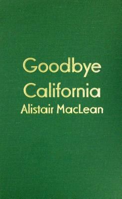 Goodbye, California 0891906711 Book Cover