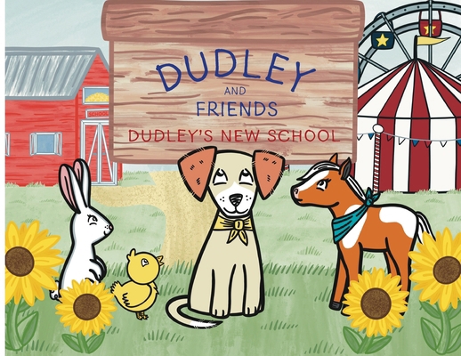 Dudley's New School 1958273104 Book Cover