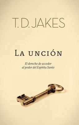 La Uncion [Spanish] 9875572632 Book Cover