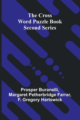 The Cross Word Puzzle Book: Second Series 936987111X Book Cover