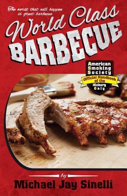 World Class Barbecue 1500808644 Book Cover
