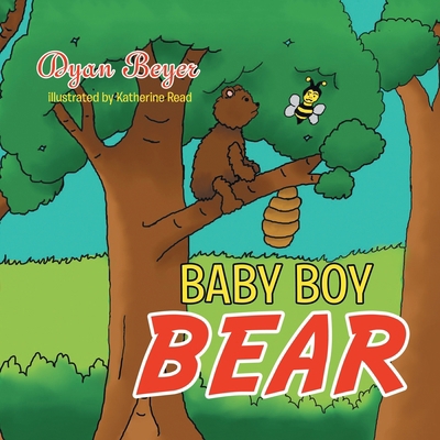 Baby Boy Bear 1728323339 Book Cover