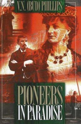 Pioneers in Paradise: Legends and Stories from ... 157072234X Book Cover