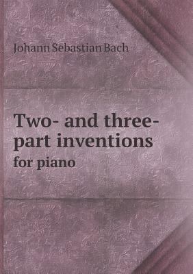 Two- and three-part inventions for piano 5518924674 Book Cover