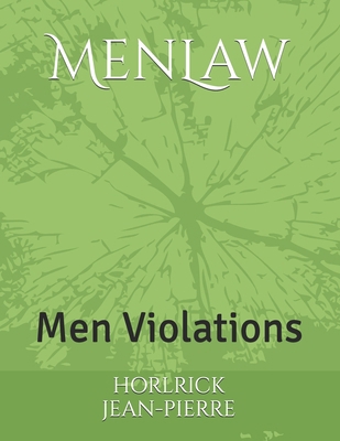 MenLaw: Men Violations B0CX8L8TWW Book Cover