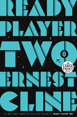 Ready Player Two [Large Print] 0593400380 Book Cover
