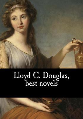 Lloyd C. Douglas, best novels 1979856095 Book Cover