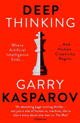 Deep Thinking: Where Machine Intelligence Ends ... 1473653517 Book Cover
