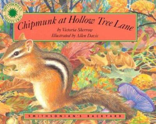 Chipmunk at Hollow Tree Lane 1568990286 Book Cover