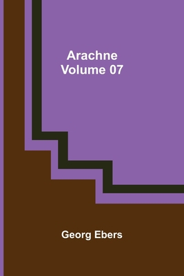 Arachne - Volume 07 9355759266 Book Cover