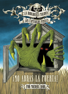 ¡No Abras La Puerta! (Don't Open It!) [Spanish] 1669015548 Book Cover