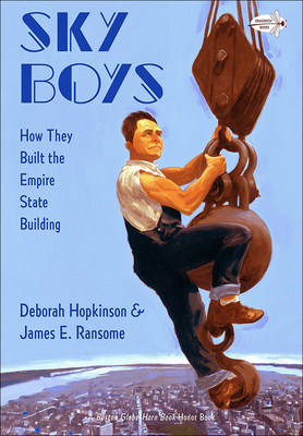 Sky Boys: How They Built the Empire State Building 0606238476 Book Cover