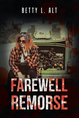 Farewell Remorse 1470536633 Book Cover