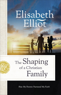 Shaping of a Christian Family 0800742850 Book Cover