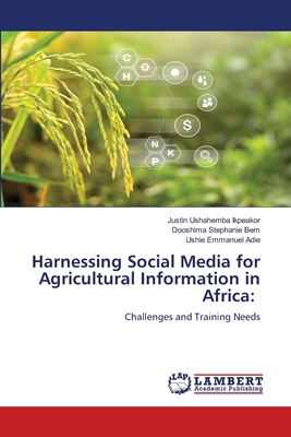 Harnessing Social Media for Agricultural Inform... 6208225736 Book Cover