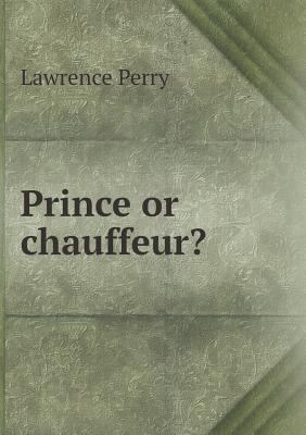 Prince or chauffeur? 5518497911 Book Cover