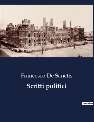 Scritti politici [Italian] B0CJB586ZL Book Cover