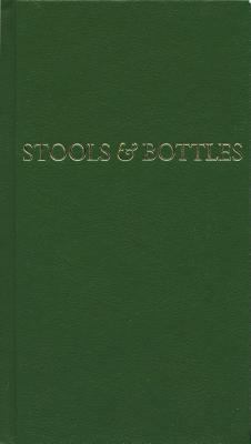 Stools and Bottles: A Study of Character Defects B001QN1AXQ Book Cover