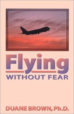 Flying Without Fear 1572240423 Book Cover