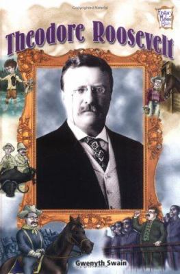 Theodore Roosevelt 0822515482 Book Cover