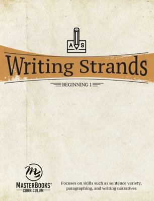 Writing Strands: Beginning 1: Focuses on Skills... 1683440188 Book Cover