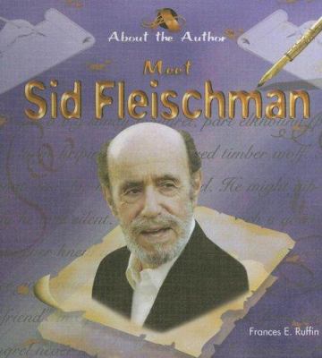 Meet Sid Fleischman 1404231323 Book Cover
