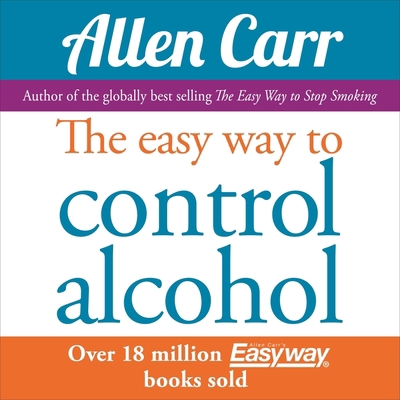 The Easy Way to Control Alcohol B0C5P3BK6D Book Cover