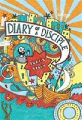 Diary of a Disciple: Luke's Story            Book Cover