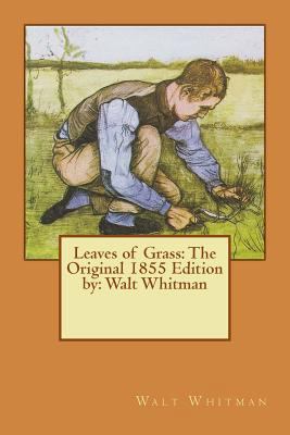 Leaves of Grass: The Original 1855 Edition by: ... 1535048093 Book Cover