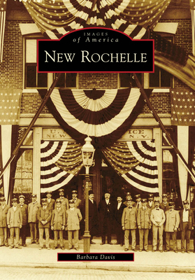 New Rochelle 0738565091 Book Cover