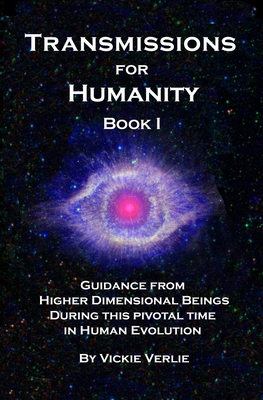 Transmissions for Humanity Book I: Guidance fro... B08G9X15QC Book Cover