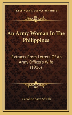 An Army Woman In The Philippines: Extracts From... 1166520927 Book Cover