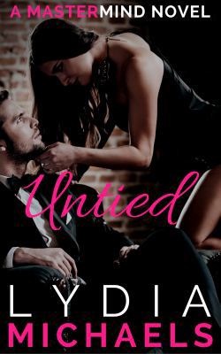 Untied: A Mastermind Novel 0999523678 Book Cover