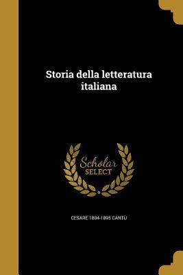 Storia della letteratura italiana [Italian] 1371753571 Book Cover