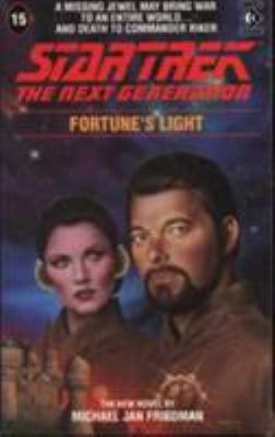 FORTUNE'S LIGHT (STAR TREK: THE NEXT GENERATION) 1852863587 Book Cover