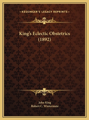King's Eclectic Obstetrics (1892) 1169824889 Book Cover