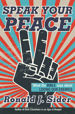 Speak Your Peace: What the Bible Says about Lov... 1513806262 Book Cover