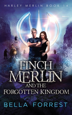 Harley Merlin 14: Finch Merlin and the Forgotte... 9925764505 Book Cover