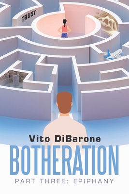 Botheration: Part Three: Epiphany 1665739851 Book Cover