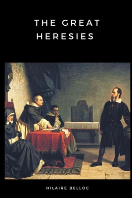 The Great Heresies 1387773089 Book Cover