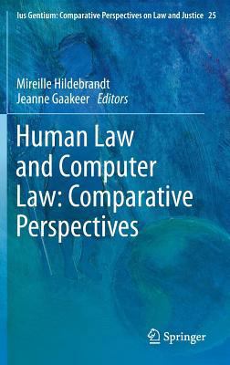 Human Law and Computer Law: Comparative Perspec... 9400763131 Book Cover