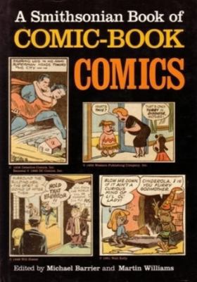 A Smithsonian Book of Comic Book Comics 0810906961 Book Cover