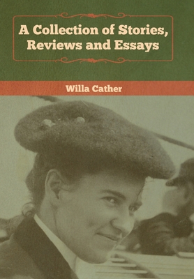 A Collection of Stories, Reviews and Essays 1618957953 Book Cover