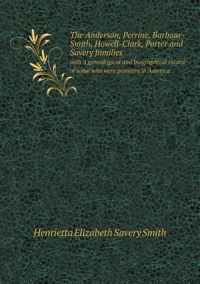 The Anderson, Perrine, Barbour-Smith, Howell-Cl... 5518546947 Book Cover
