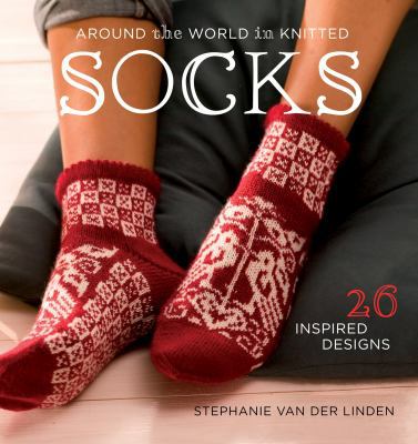 around-the-world-in-knitted-socks B0082ONH24 Book Cover