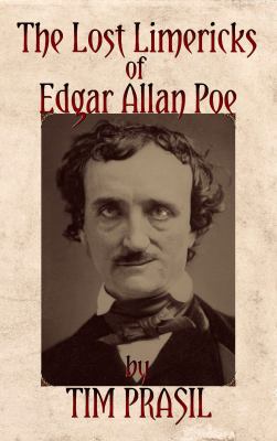 The Lost Limericks of Edgar Allan Poe 1948084015 Book Cover