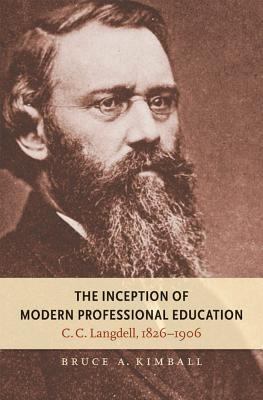 The Inception of Modern Professional Education:... 080783257X Book Cover