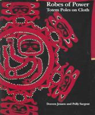 Robes Of Power: Totem Poles On Cloth B00005R09P Book Cover