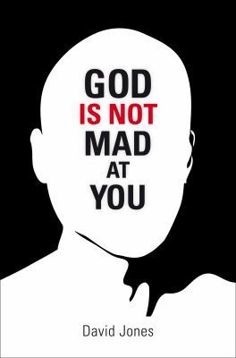 God Is Not Mad at You 1613464126 Book Cover